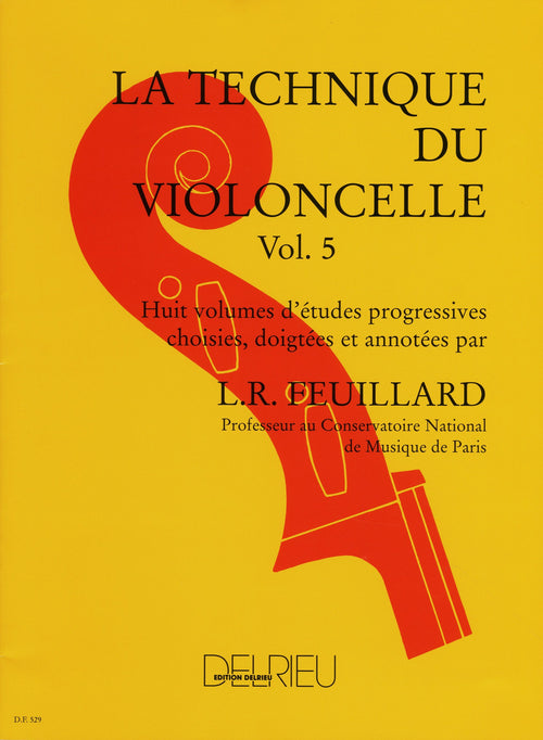 Technique du violoncelle Vol.5 - méthode de violoncelle, Louis R. Feuillard