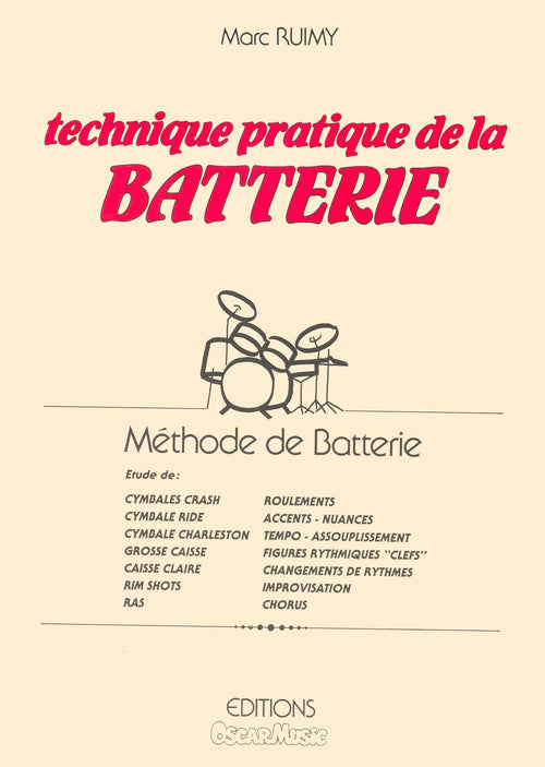 Technique pratique de la Batterie - méthode de percussions, Marc Ruimy