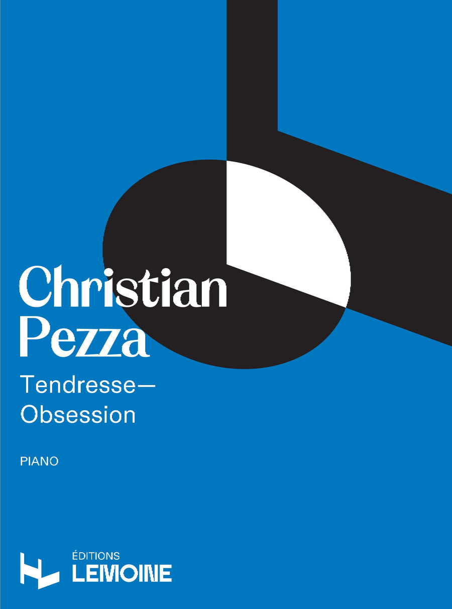 Tendresse - Obsession - partition piano, Christian Pezza