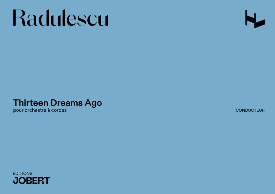 Thirteen Dreams Ago - partition ensemble, Horatiu Radulescu