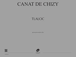 Tlaloc - partition percussions, Edith Canat de Chizy