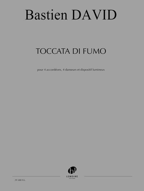 Toccata di Fumo - partition accordéon, Bastien David