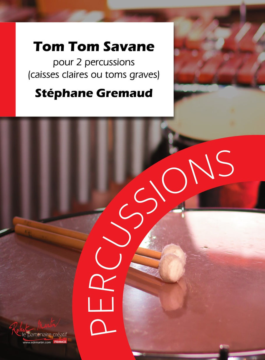 Tom Tom Savane - partition percussions, Stéphane Gremaud