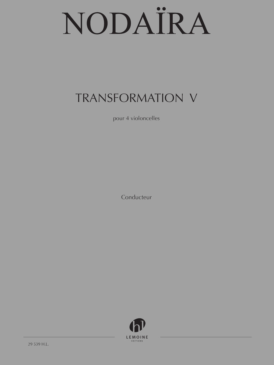 Transformation V - partition violoncelle, Ichiro Nodaira