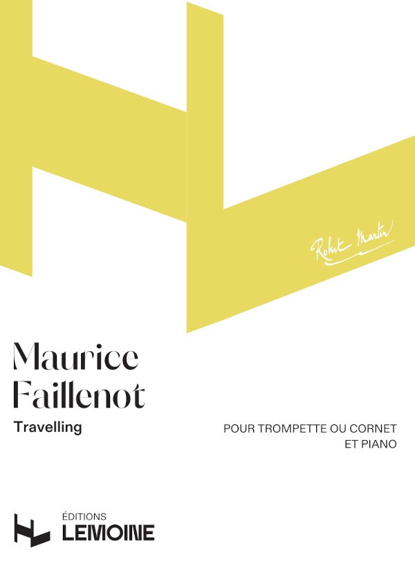 Travelling - partition trompette, Maurice Faillenot