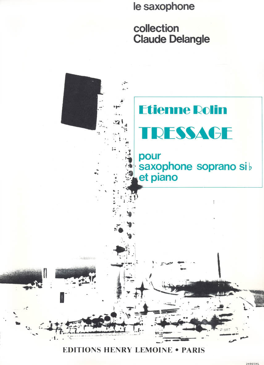Tressage - partition saxophone, Etienne Rolin