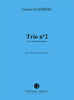 Trio n°2 Les nouvelles saisons - partition violon, Lucien Guerinel