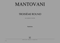 Troisième Round - partition saxophone, Bruno Mantovani