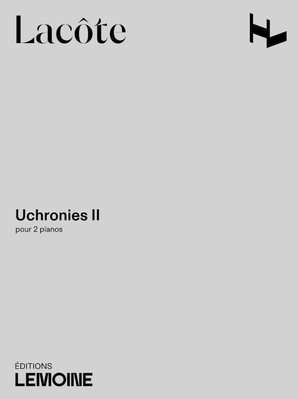 Uchronies (II) - partition piano, Thomas Lacote