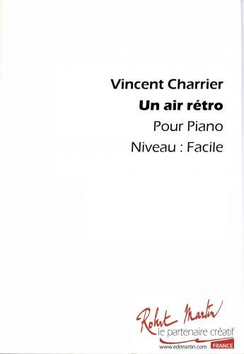 Un air retro - partition piano, Vincent Charrier