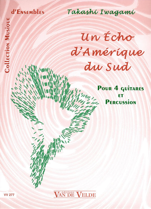 Un écho d'Amérique du Sud - partition guitare, Takashi Iwagami
