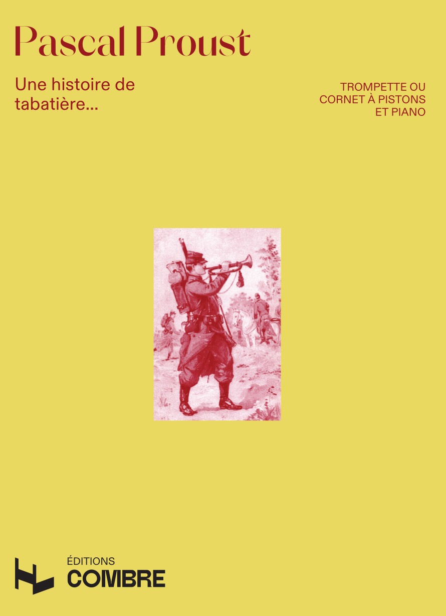 Une histoire de tabatière... - partition trompette, Pascal Proust