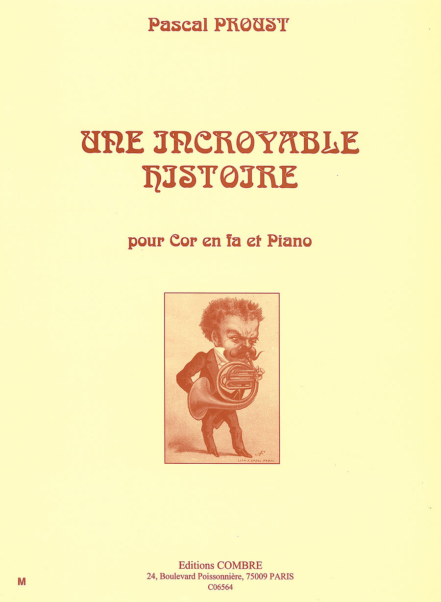 Une incroyable histoire - partition cor, Pascal Proust
