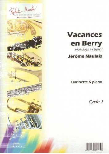 Vacances en Berry - partition clarinette, Jérôme Naulais