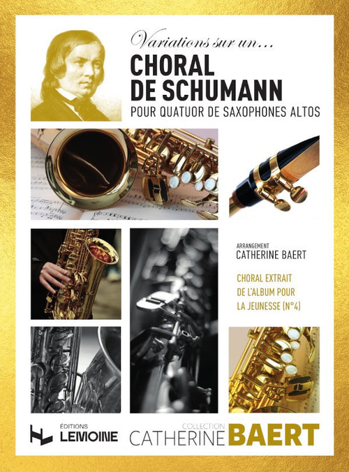 Variations sur un Choral de Schumann - partition saxophone, Catherine Baert