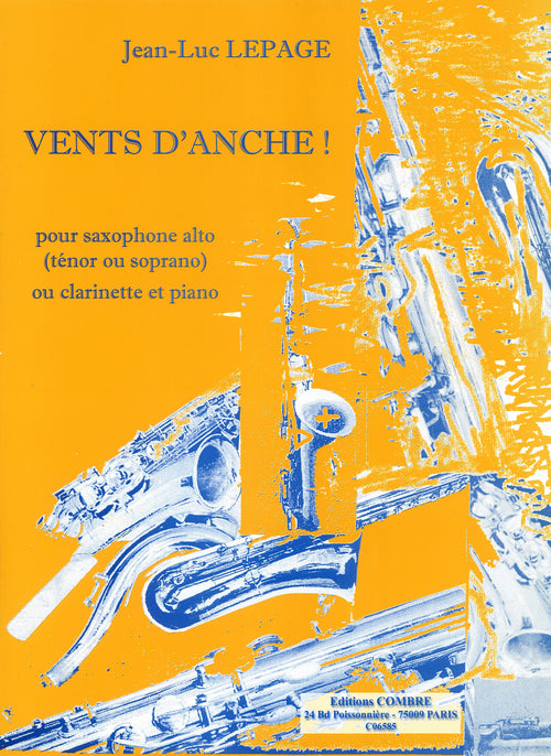 Vents d'anche ! - partition saxophone, Jean-Luc Lepage