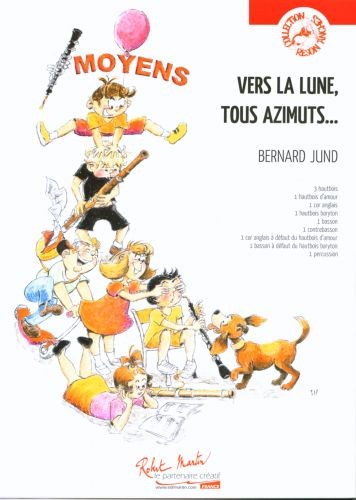 Vers la lune tous azimuts... - partition ensemble, Bernard Jund