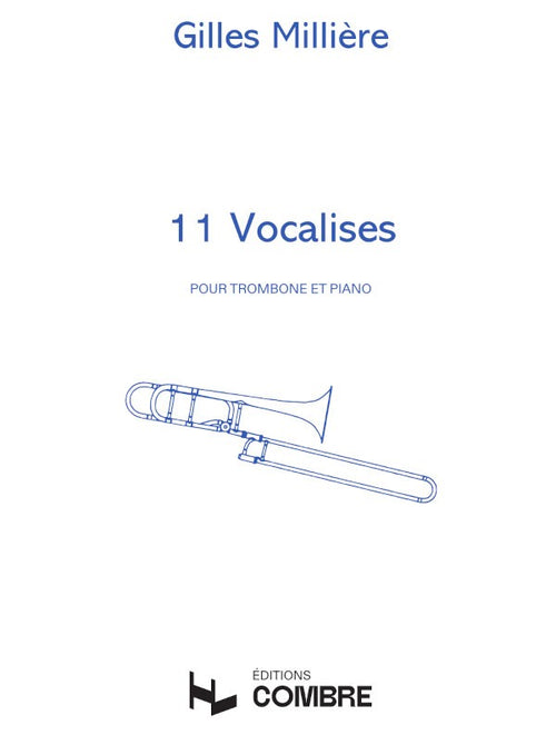 Vocalises (11) - partition trombone, Gilles Milliere