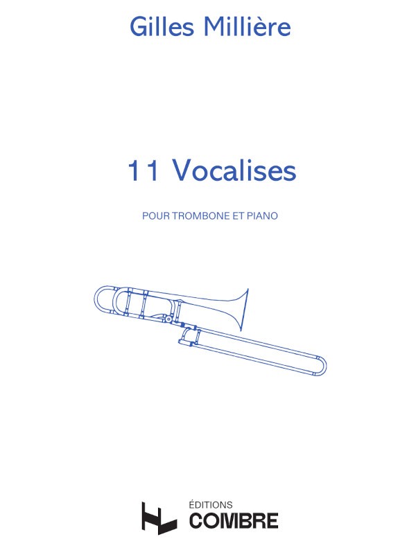 Vocalises (11) - partition trombone, Gilles Milliere