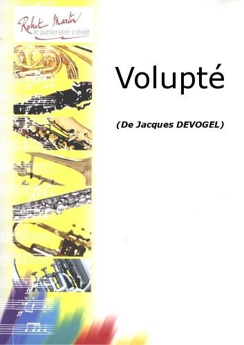 Volupté - partition trombone, Jacques Devogel