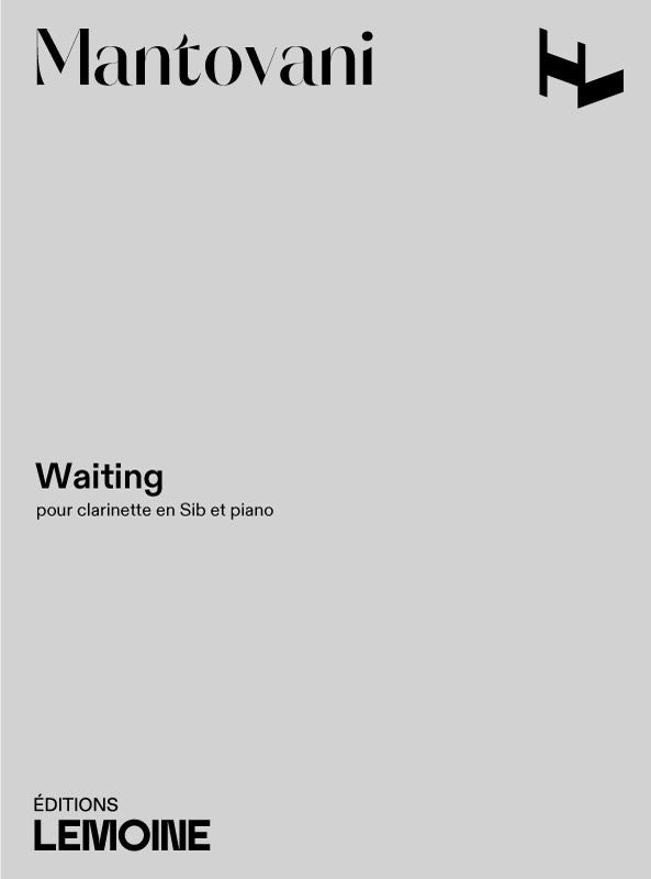 Waiting - partition clarinette, Bruno Mantovani