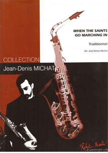When the saint go marching - partition saxophone, Jean-Denis Michat